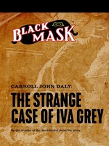 Black Mask 1 - The Strange Case of Iva Grey
