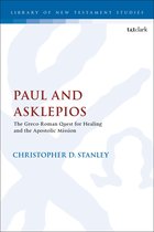 The Library of New Testament Studies - Paul and Asklepios