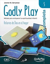 Godly Play 5 - Guía completa de Godly Play - Vol. 5