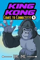 King Kong 4 - King Kong Comes to Connecticut