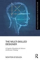 Routledge Research in Architecture - The Multi-Skilled Designer