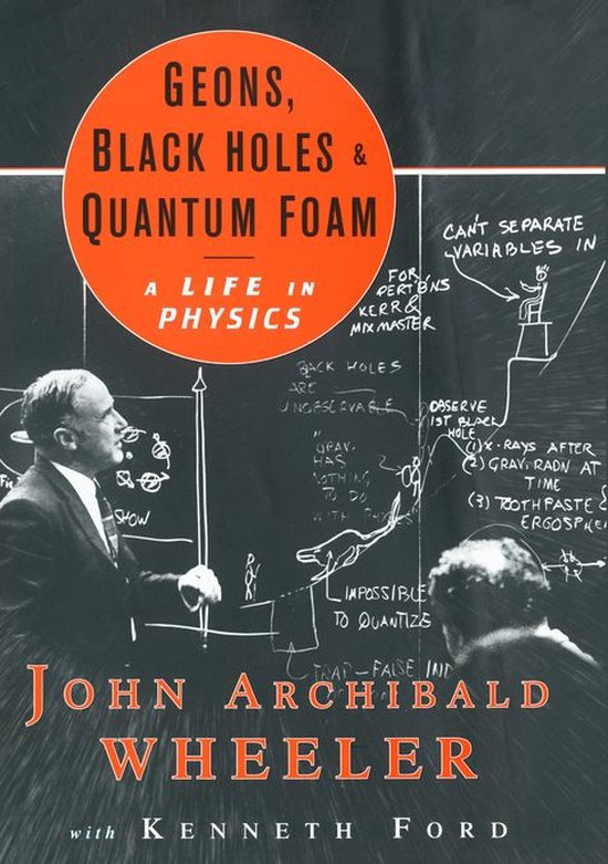 Geons, Black Holes, and Quantum Foam - cover