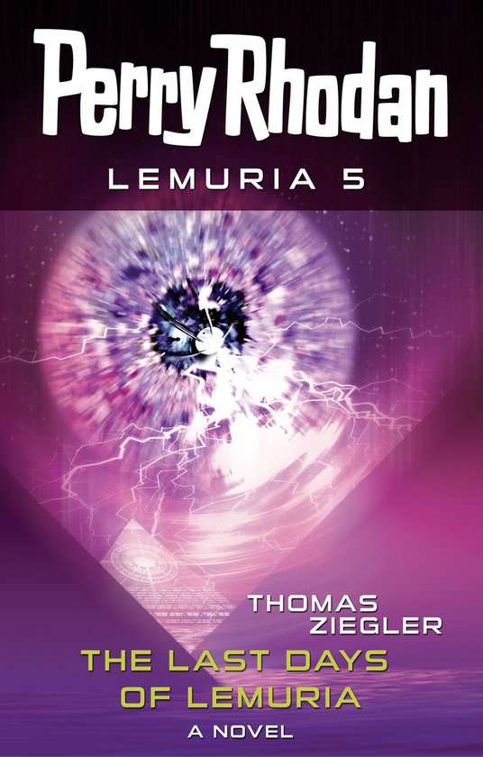 Perry Rhodan Lemuria 5 - Perry Rhodan Lemuria 5: The Last Da ... - cover