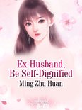 Volume 5 5 - Ex-Husband, Be Self-Dignified