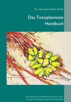 Das Toxoplasmose Handbuch