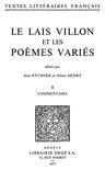 Textes littéraires français - Le Lais Villon et les Poèmes variés