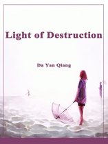 Volume 1 1 - Light of Destruction