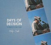 Days Of Decision: A Tribute To Phil Ochs