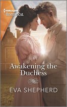 Breaking the Marriage Rules - Awakening the Duchess