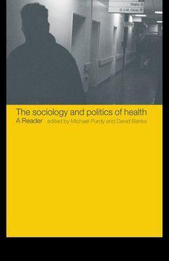 The Sociology and Politics of Health - cover