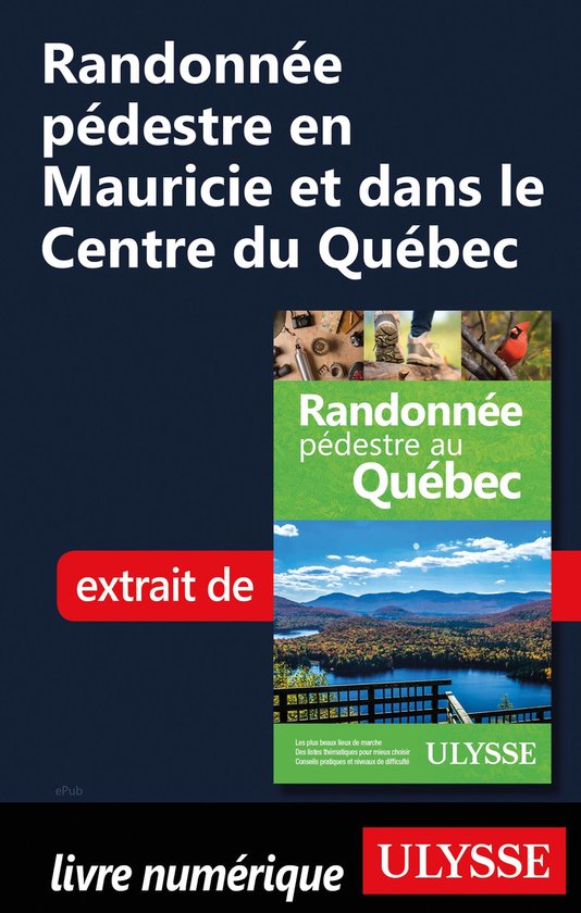 Randonnée pédestre en Mauricie et dans le Centre du Québe ... - cover