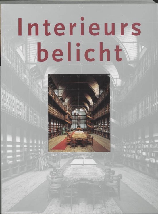 Cover van het boek 'Interieurs belicht' van  Onbekend
