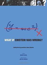 What If Einstein Was Wrong