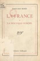 La France et la nouvelle Europe