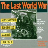 The Last World War - Shostakovich, Schoenberg, Martinu, etc