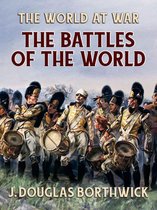 The World At War - The Battles Of The World