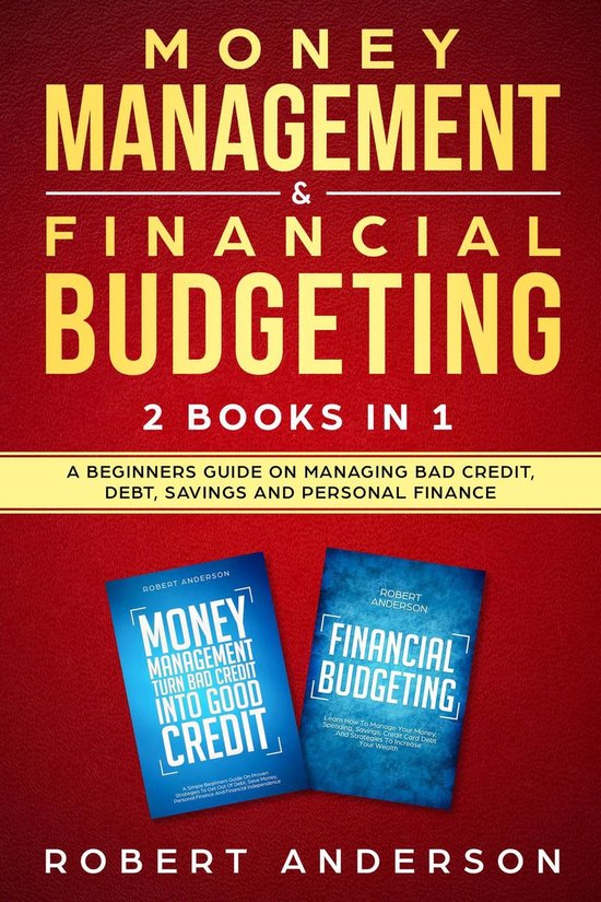 Money Management & Financial Budgeting 2 Books In 1: A Begin ... - cover