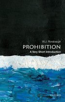 Very Short Introductions - Prohibition: A Very Short Introduction