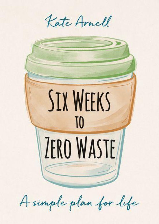 Six Weeks to Zero Waste - cover