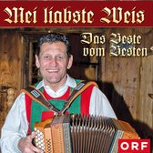 Mei Liabste Weis - Das Beste Vom Be