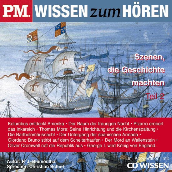 P.M. WISSEN zum HÖREN - Szenen, die Geschichte machten - Te ... - cover