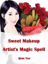Volume 1 1 - Sweet Makeup Artist's Magic Spell