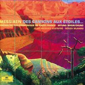 Oliver Messiaen: Des Canyons Aux Étoiles (Complete)