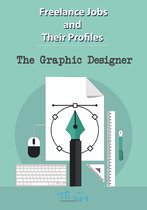 Freelance Jobs and Their Profiles 5 - The Freelance Graphic Designer