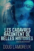 Omslag Les cadavres racontent de belles histoires