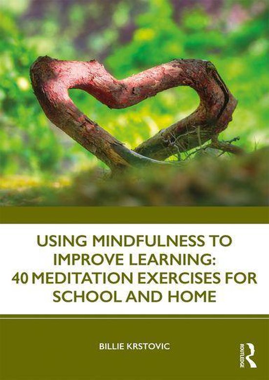 Using Mindfulness to Improve Learning: 40 Meditation Exercis ... - cover