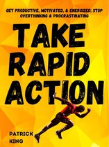 Take Rapid Action
