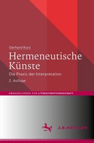 Abhandlungen zur Literaturwissenschaft - Hermeneutische Künste