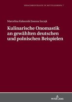 Sprachkontraste in Mitteleuropa 7 - Kulinarische Onomastik an gewaehlten deutschen und polnischen Beispielen