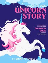 Color My Own 2 - Color My Own Unicorn Story