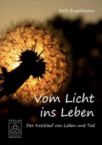 Vom Licht ins Leben