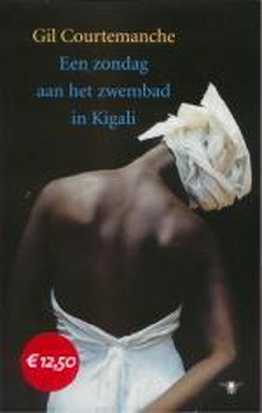 9789023416593 - Zondag In Het Zwembad Van Kigali Midpric