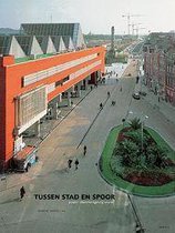 Tussen stad en spoor