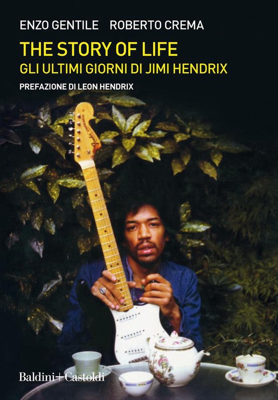 The story of life. Gli ultimi giorni di Jimi Hendrix - cover