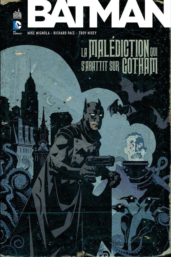 Batman La Malédiction qui s'abattit sur Gotham Intégrale Batman La Malédiction... Batman La Malédiction qui s'abattit sur Gotham Intégrale Batman La Malédiction...