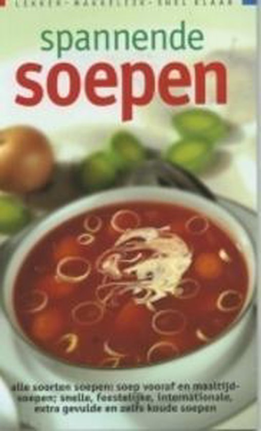 Cover van het boek 'Spannende soepen' van Irene van Blommestein