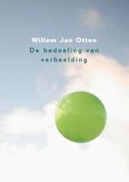 Cover van het boek 'De bedoeling van verbeelding' van Willem Jan Otten