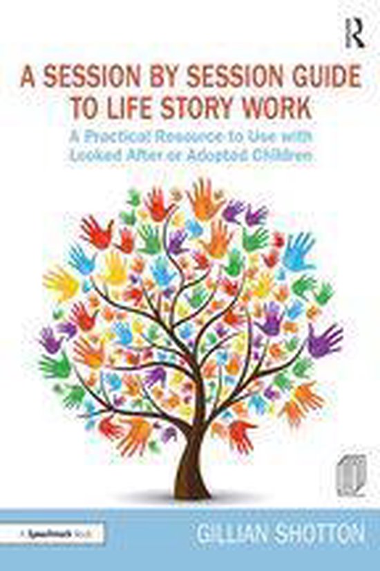 A Session by Session Guide to Life Story Work - cover