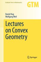 Graduate Texts in Mathematics 286 - Lectures on Convex Geometry