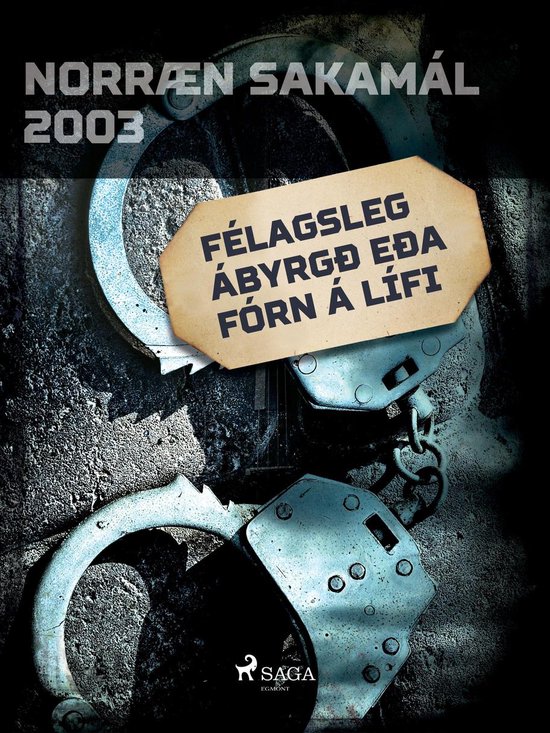 Norræn Sakamál - Félagsleg ábyrgð eða fórn á lífi - cover