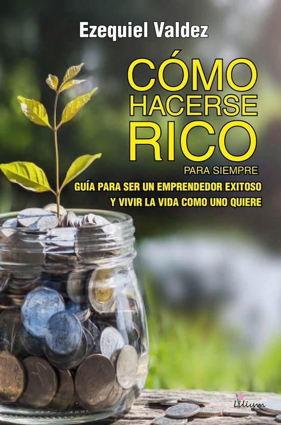Cómo hacerse rico para siempre - cover