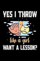 Yes I Throw Like A Girl Want A Lesson
