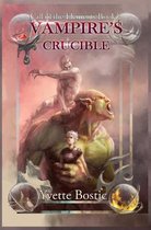 Vampire's Crucible: Book 2