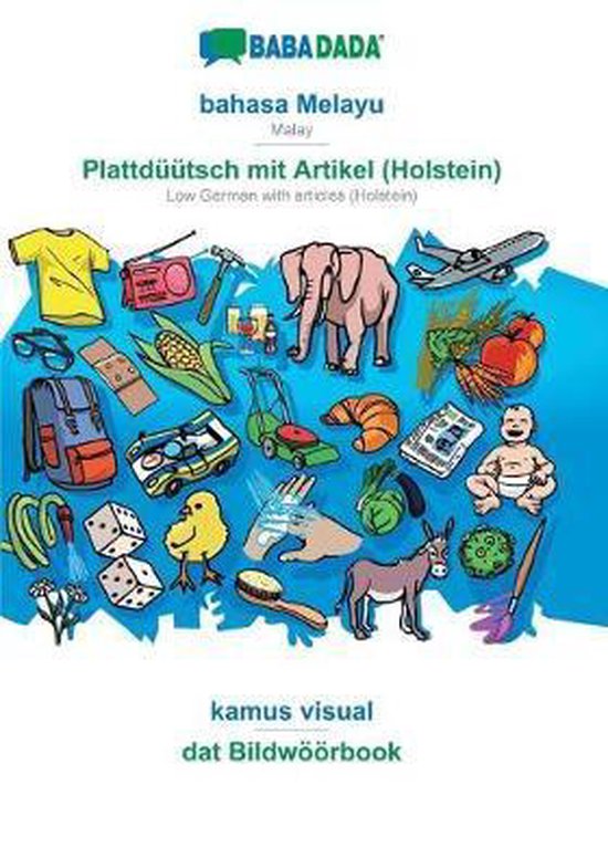 bahasa Melayu - Plattdüütsch mit Artikel (Holstein), kamus ... - cover