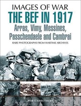 Images of War - The BEF in 1917