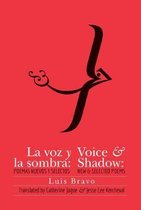 Voice & Shadow